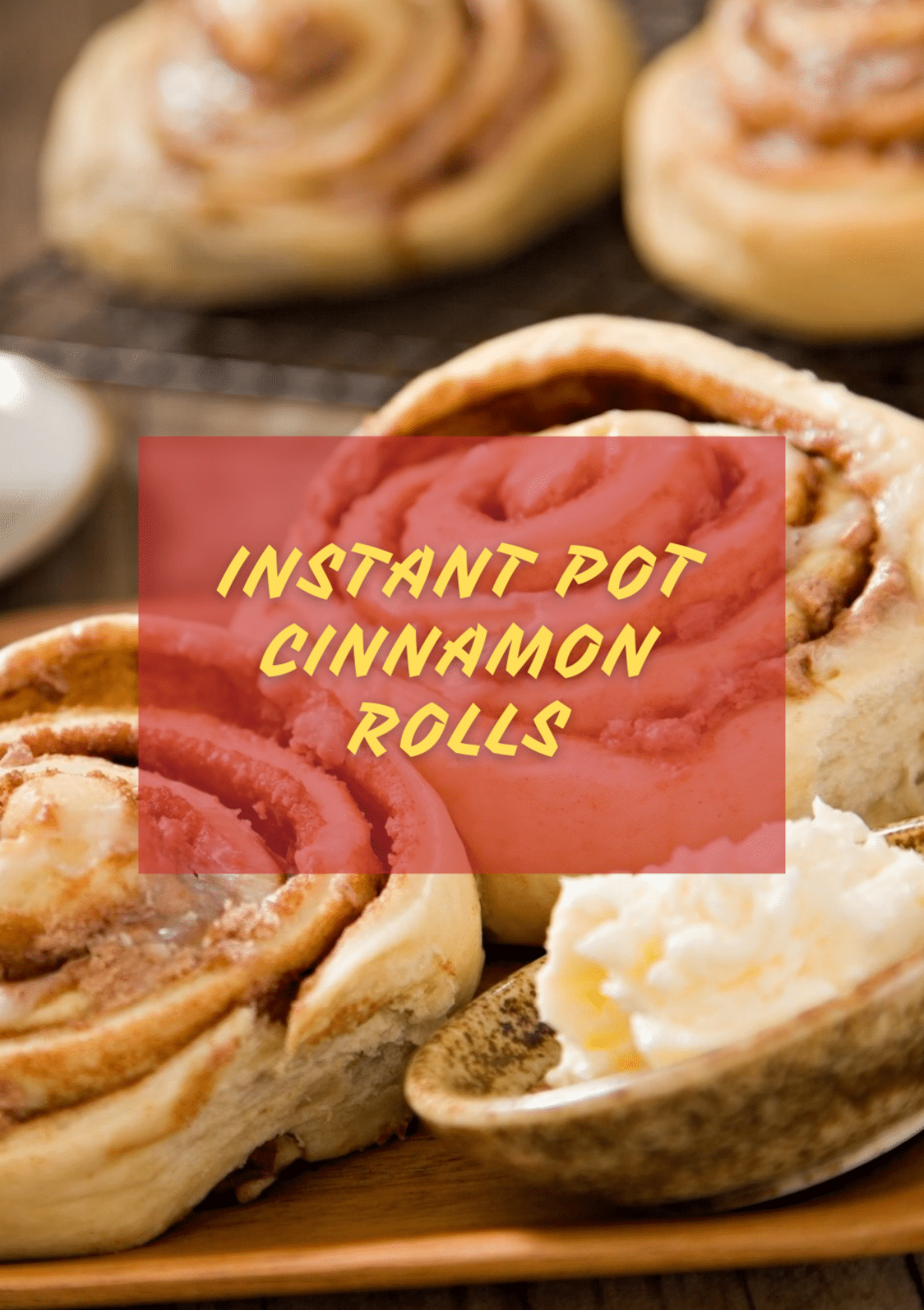 Quick Breakfast Recipes Instant Pot Cinnamon Rolls